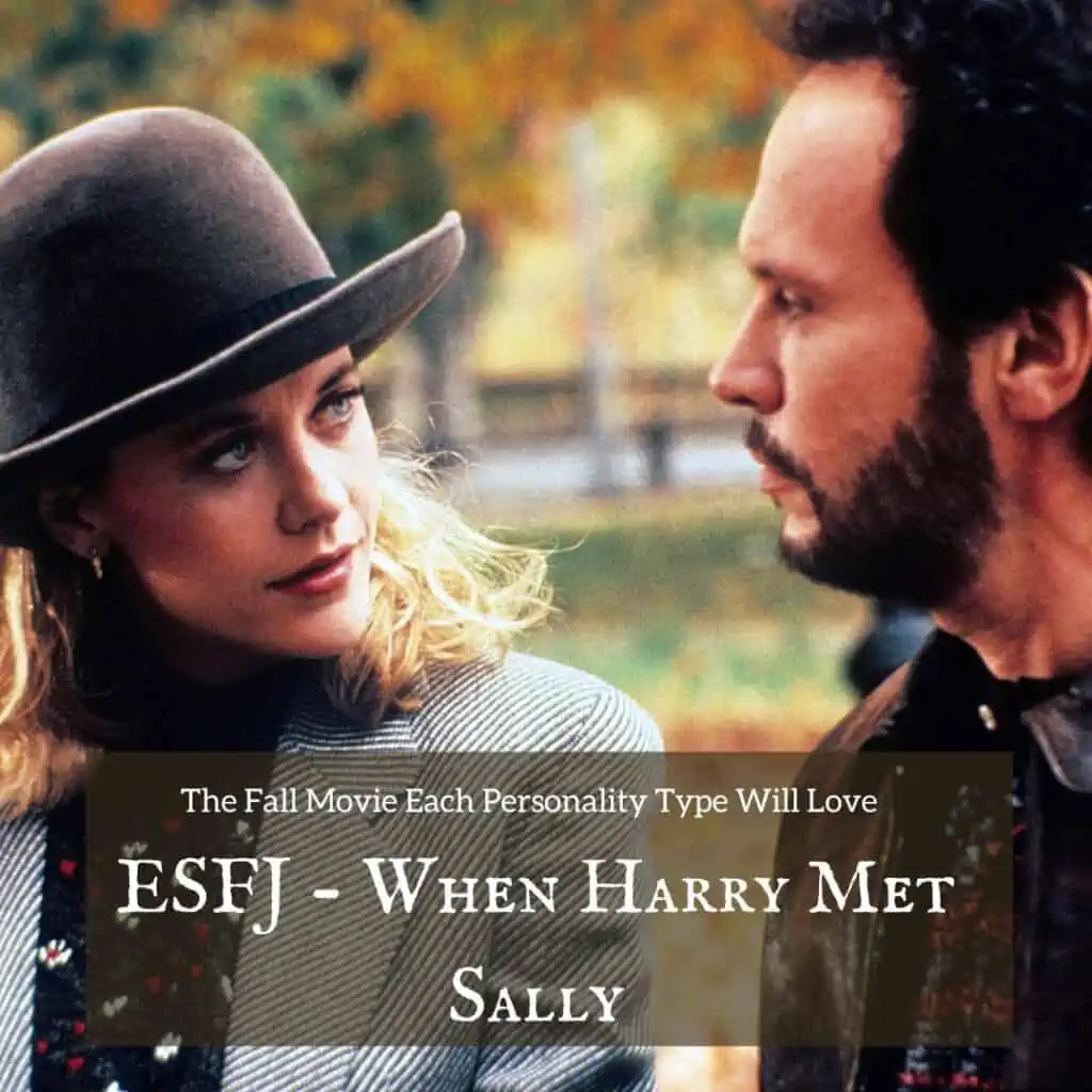 ESFJ fall movie - When Harry Met Sally