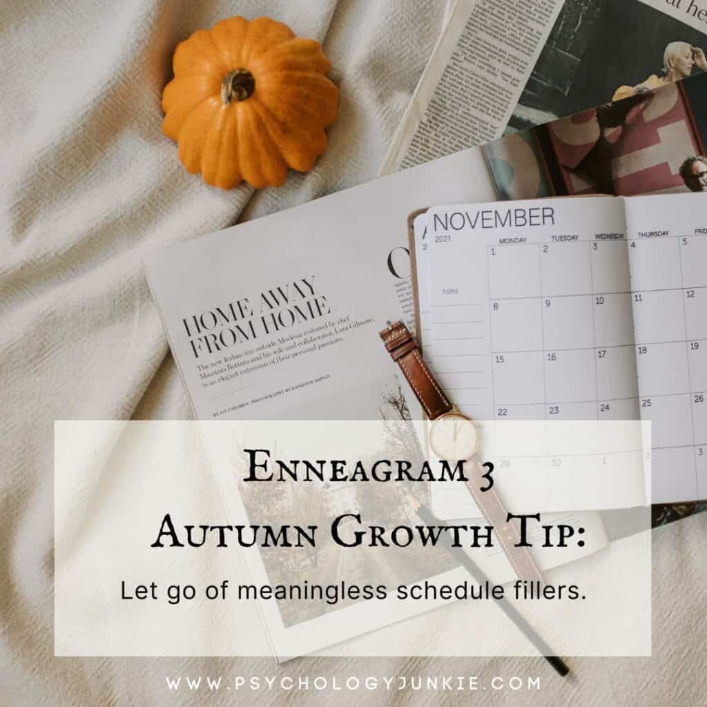 Enneagram 3 growth tip - let go of meaningless schedule fillers