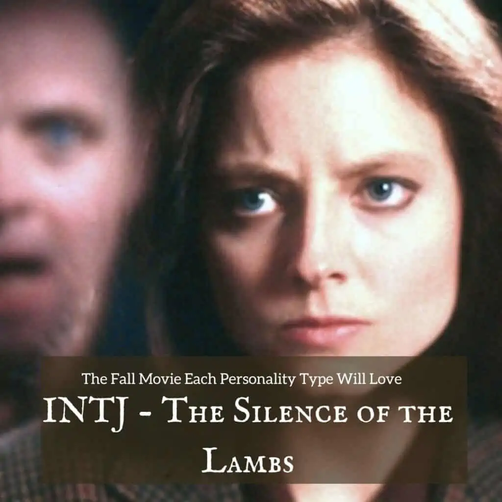 INTJ fall movie - The Silence of the Lambs