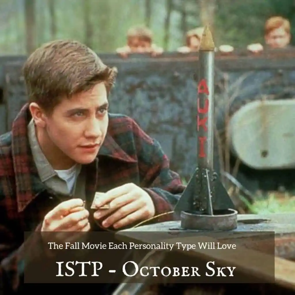ISTP fall movie - October Sky