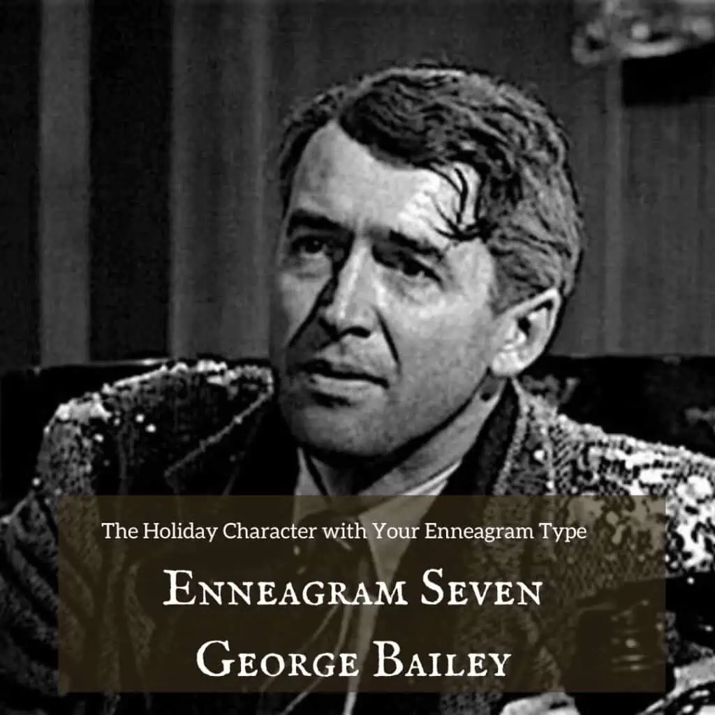 Enneagram 7 George Bailey
