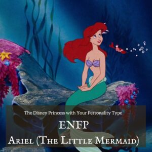 ENFP Disney Princess Ariel
