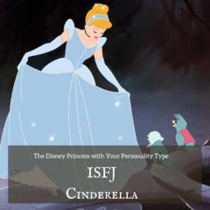 ISFJ Disney princess Cinderella