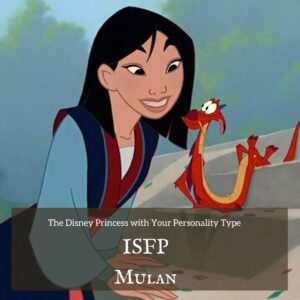ISFP Disney Princess Mulan