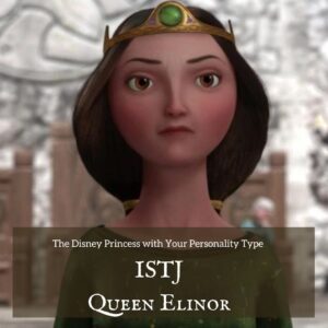 ISTJ Queen Elinor