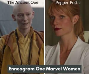 Enneagram 1 Marvel Women. Pepper Potts and The Ancient One.