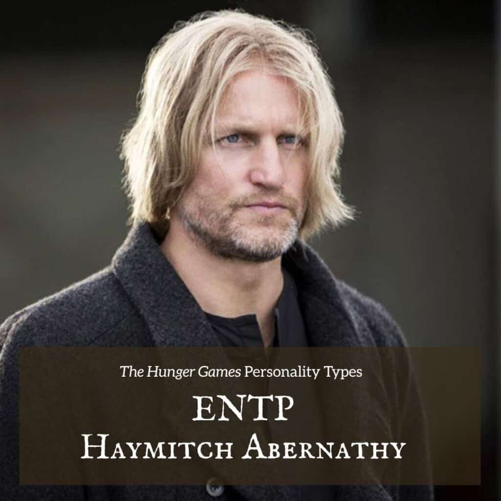 ENTP Haymitch Abernathy