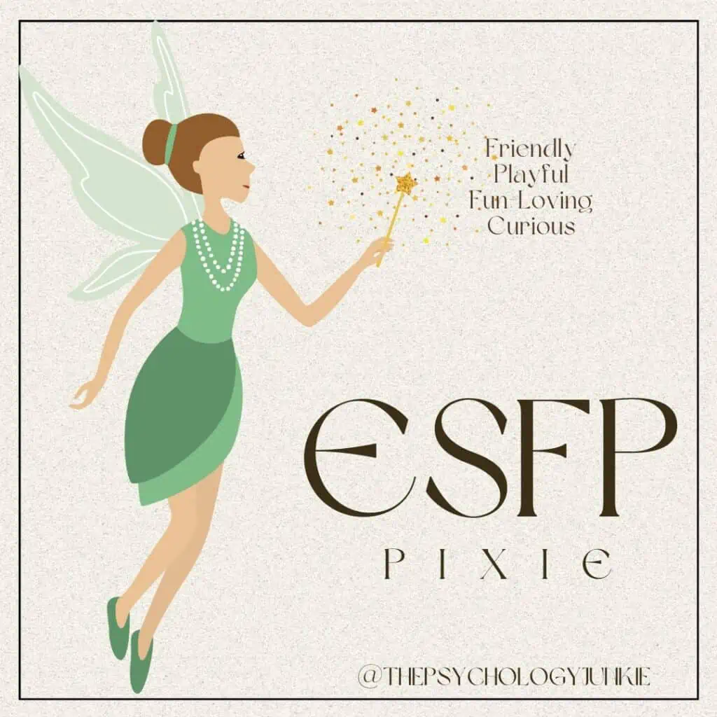 The ESFP mythical creature is the Pixie