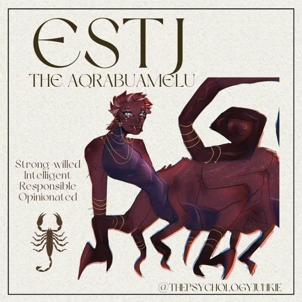 The ESTJ mythical creature is the Aqrabuamelu