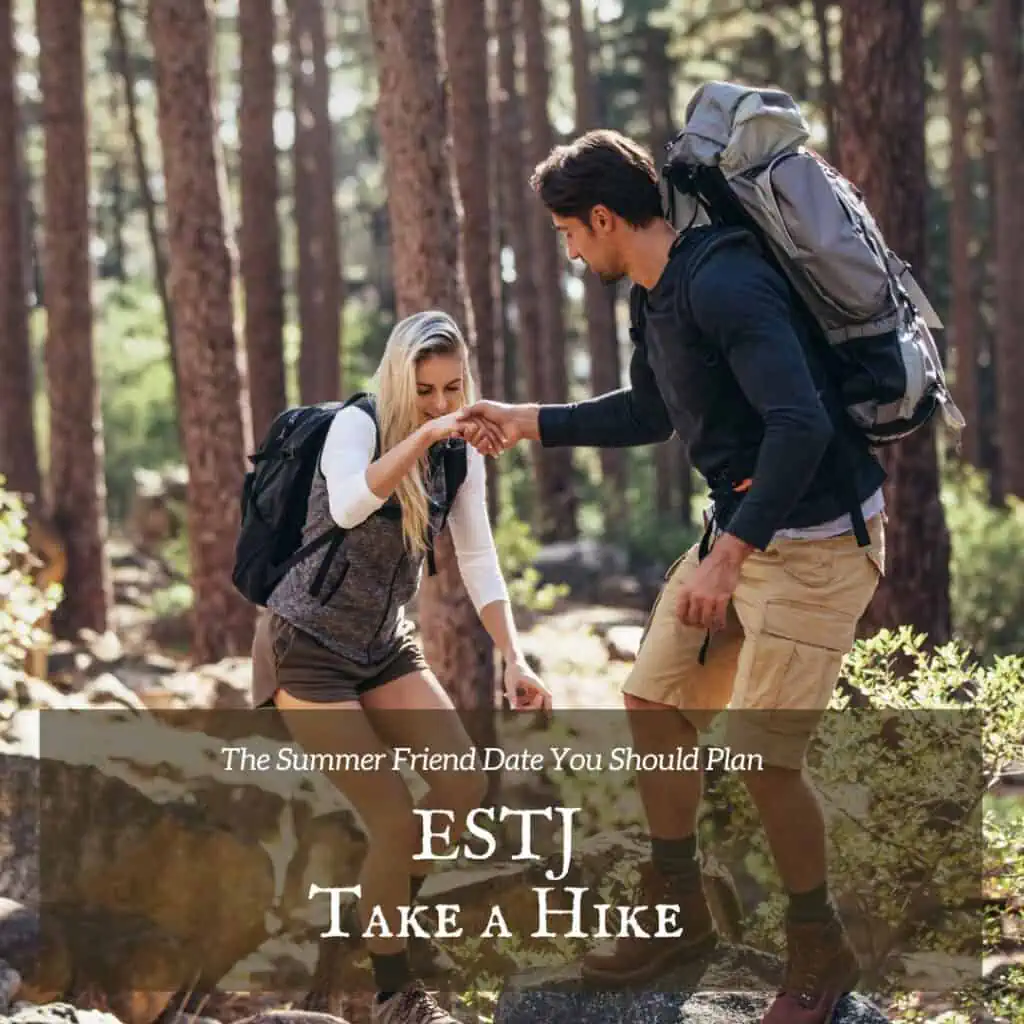 ESTJ take a hike