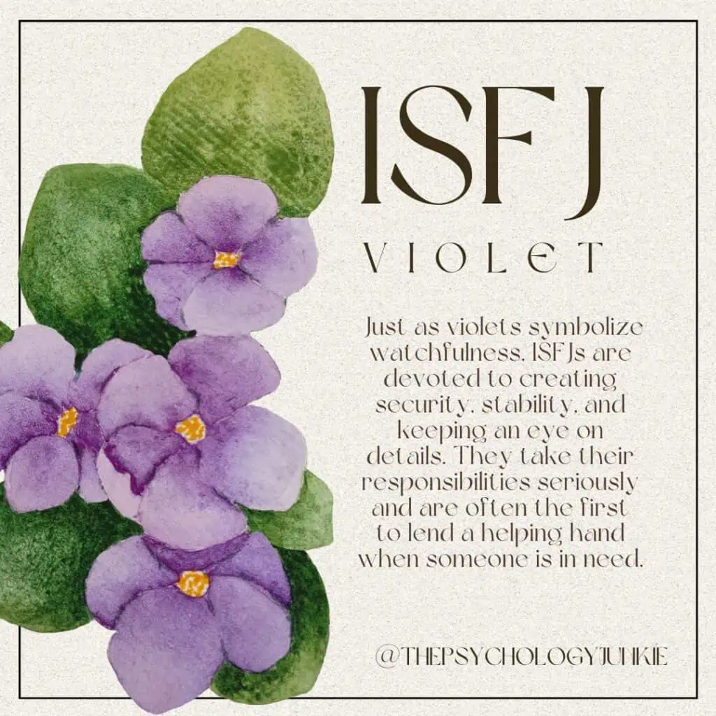 The flower for the ISFJ is the violet