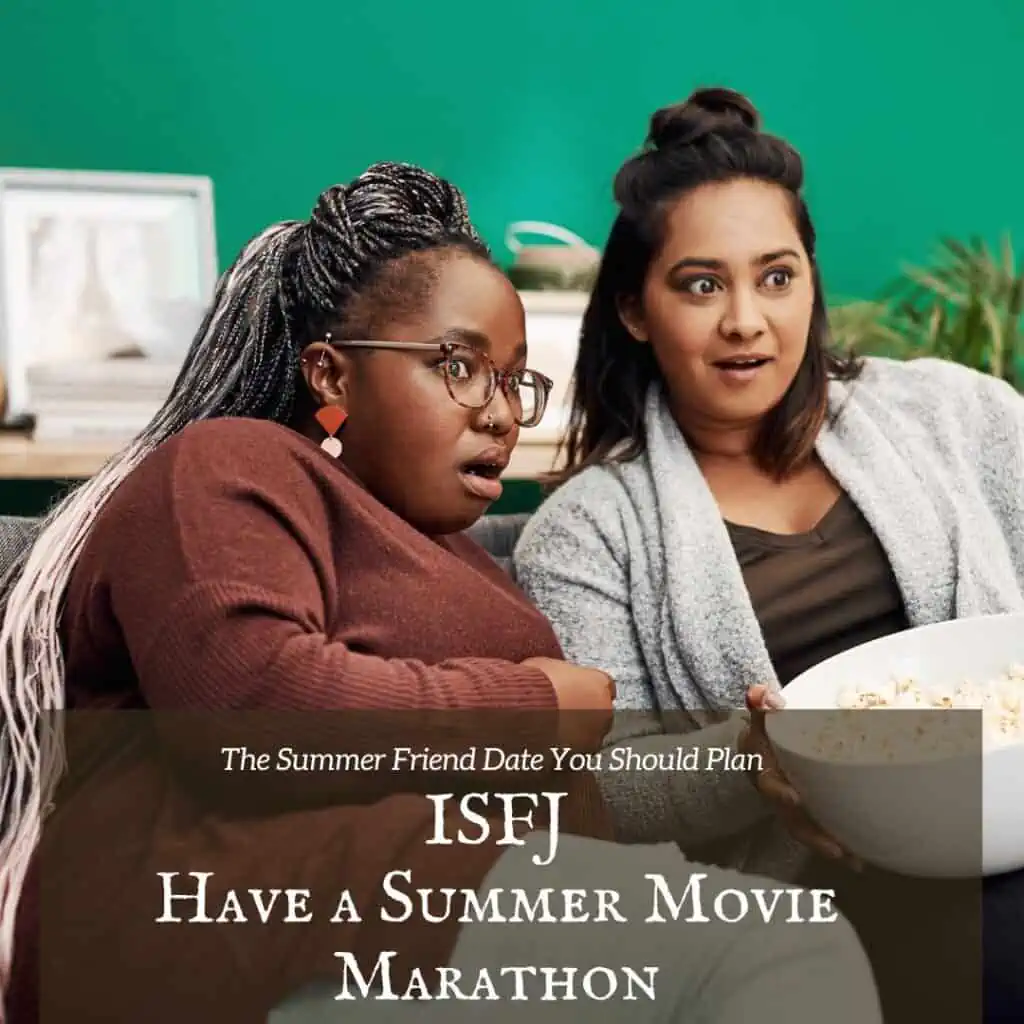 ISFJ summer movie marathon