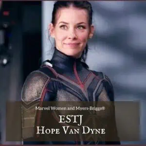 ESTJ is Hope Van Dyne