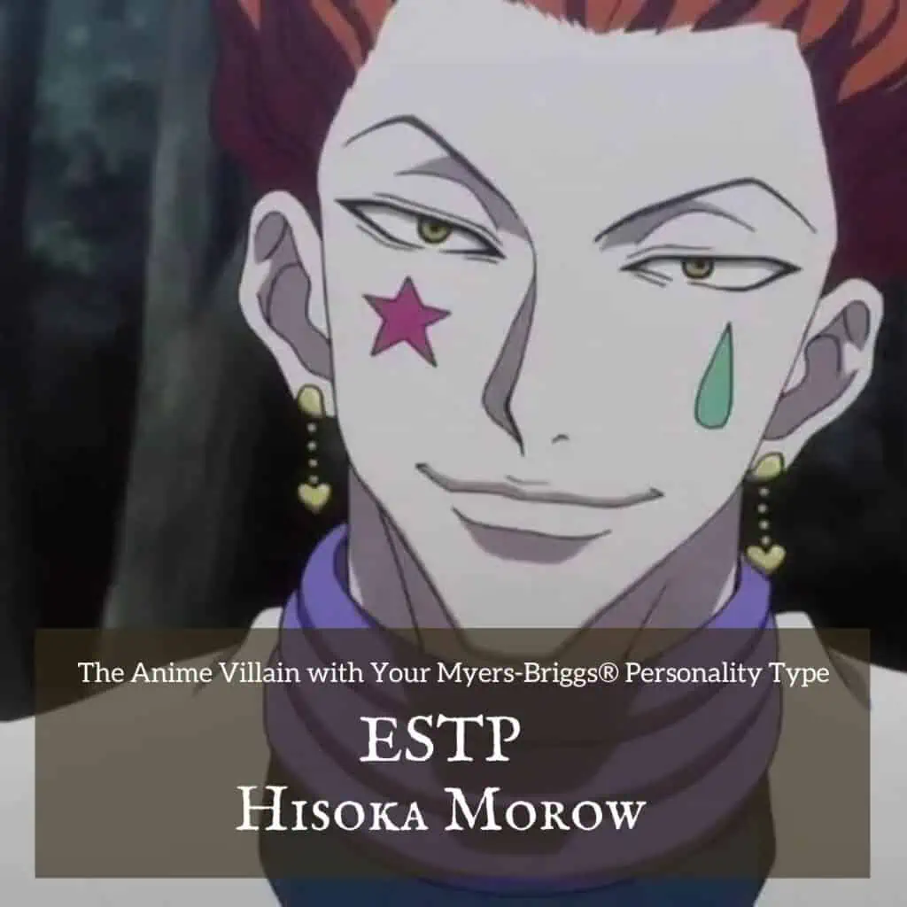 ESTP Hisoka Morow