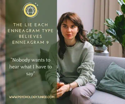 The lie Enneagram Nines believe is that nobody cares what they have to say