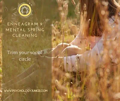 Enneagram 9 spring tip is to reduce your social circle