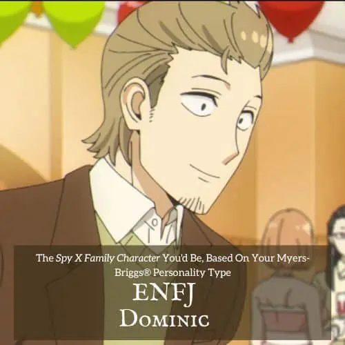 Dominic ENFJ