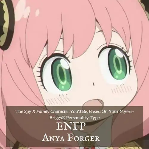 Anya Forger ENFP