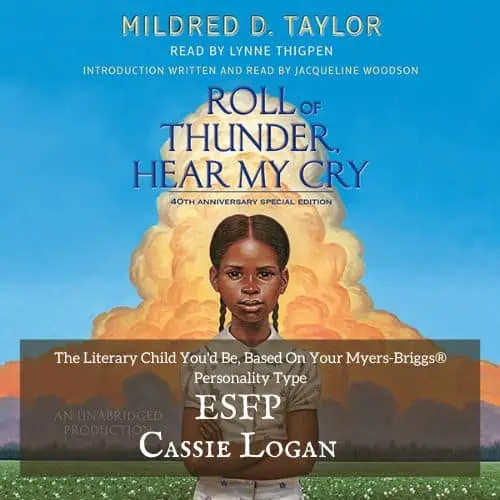 Cassie Logan is our literary ESFP