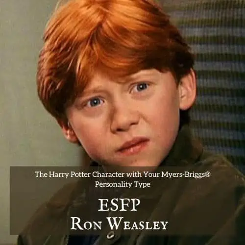 ESFP is Ron Weasley