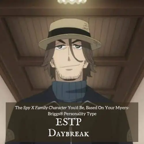 Daybreak ESTP