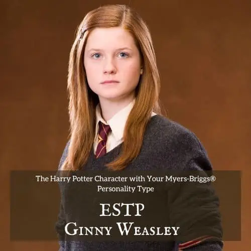 Ginny Weasley is an ESTP