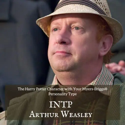 Arthur Weasley is an INTP