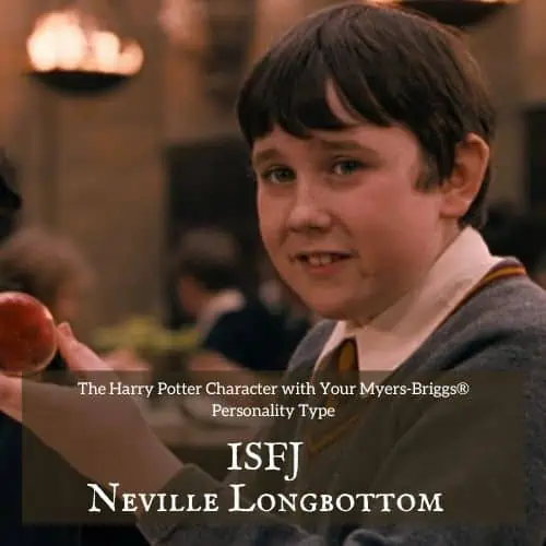Neville Longbottom is an ISFJ