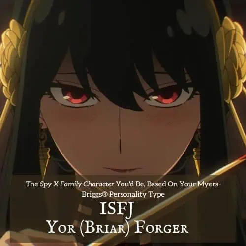 Yor Forger ISFJ