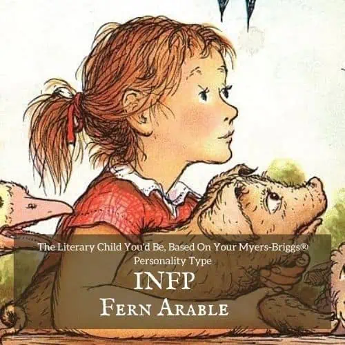 Fern Arable is our literary INFP character