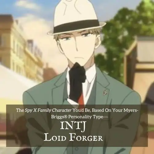 INTJ Loid Forger