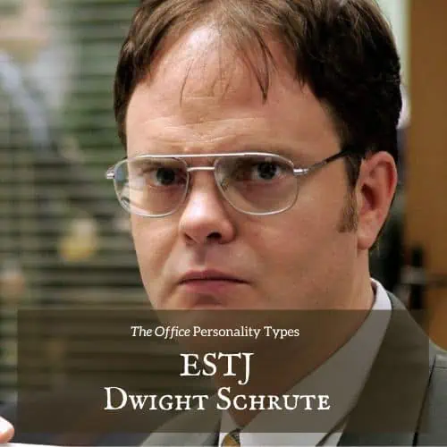 ESTJ Dwight Schrute