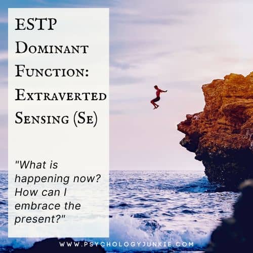 Your ESTP Cognitive Function Guide - Psychology Junkie