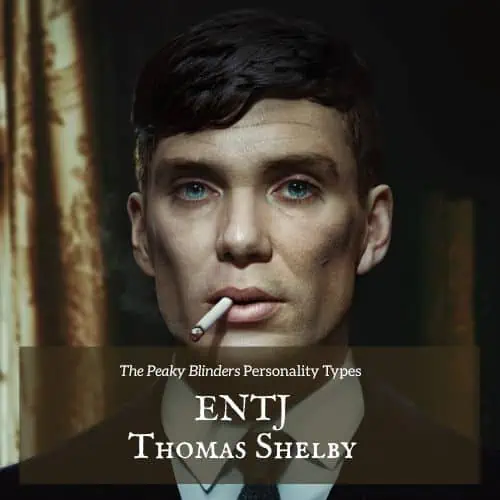 The Myers-Briggs® Personality Types of the Peaky Blinders Characters -  Psychology Junkie