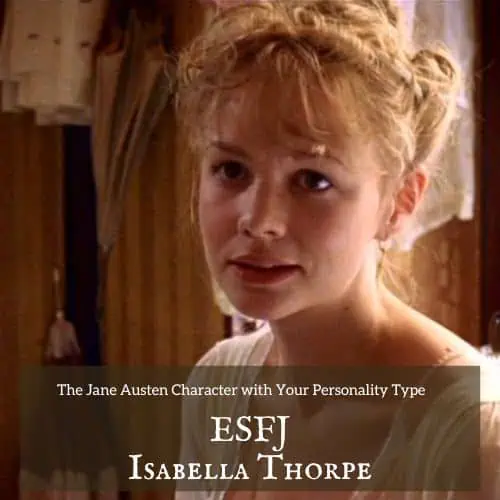 ESFJ Isabella Thorpe