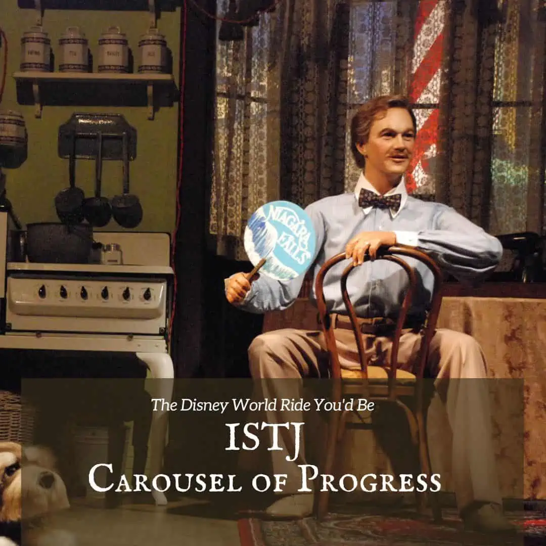ISTJ Carousel of Progress