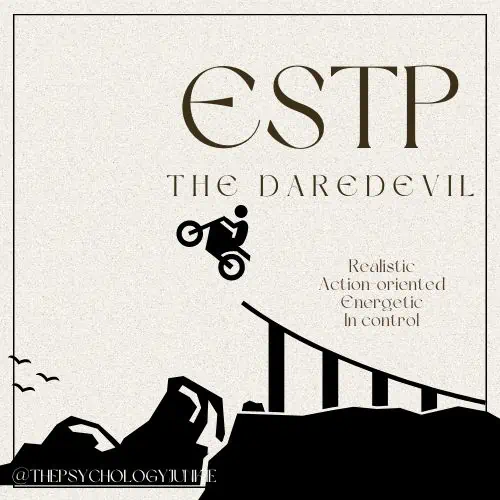 ESTP the daredevil