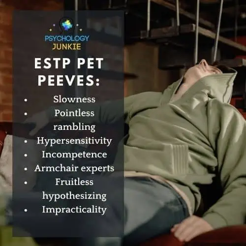 ESTP pet peeves