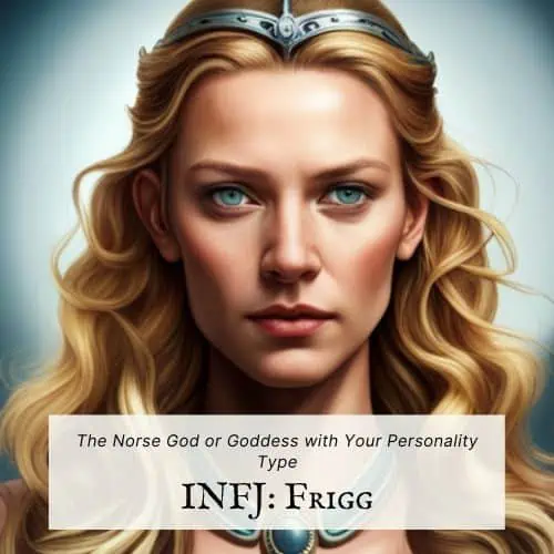 INFJ is Norse Goddess Frigg