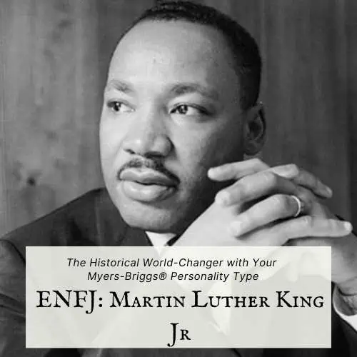 ENFJ historical character: Martin Luther King Jr.
