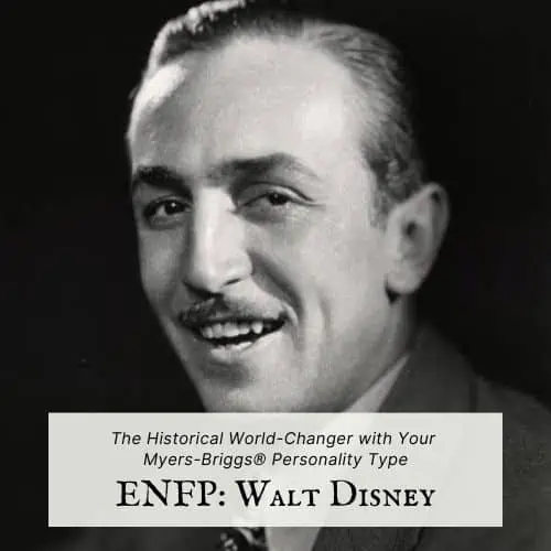 ENFP historical character: Walt Disney