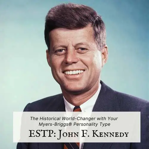 ESTP historical character: John F. Kennedy