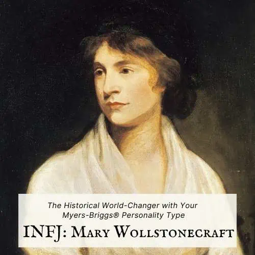 INFJ historical character: Mary Wollstonecraft
