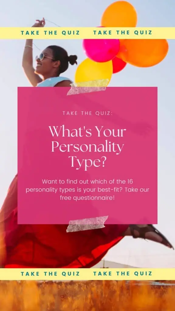 Find out what your personality type is with our in-depth quiz