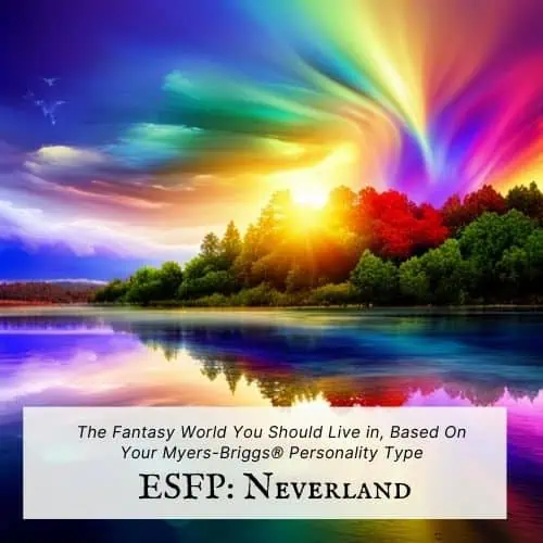 ESFP location is Neverland