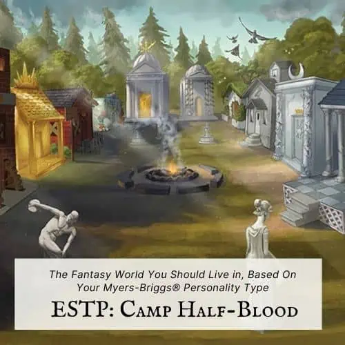 ESTP location is Camp Half Blood