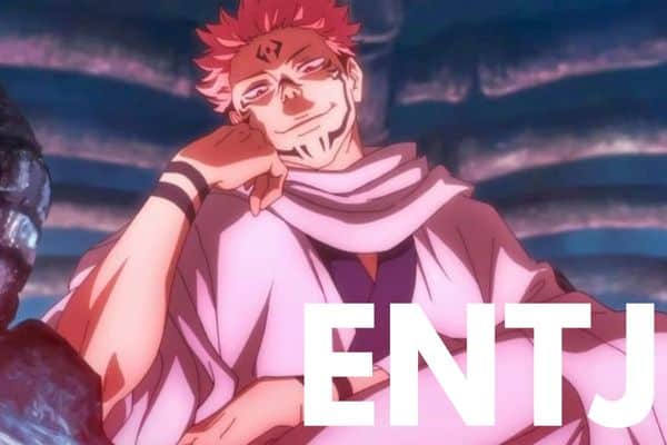 Sukuna is an ENTJ