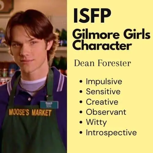 Dean Forester from Gilmore Girls is an ISFP