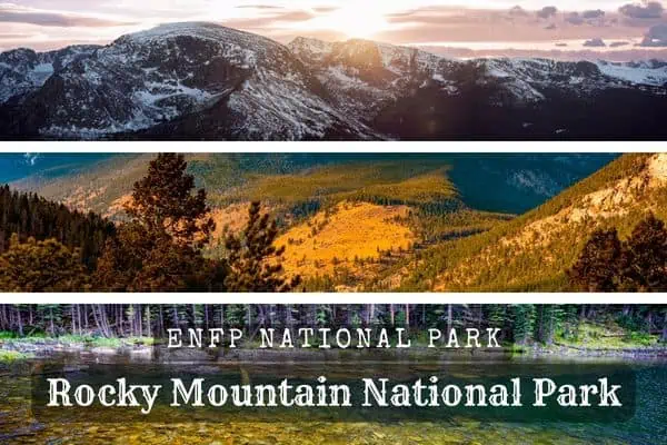 Rocky Mountain National Park is a lot of fun for ENFPs