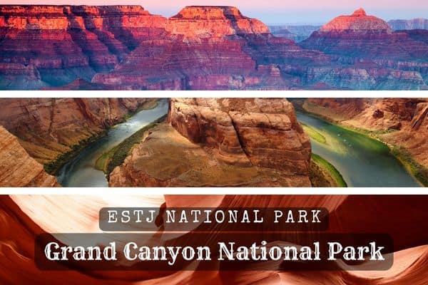 ESTJs should visit the Grand Canyon National Park